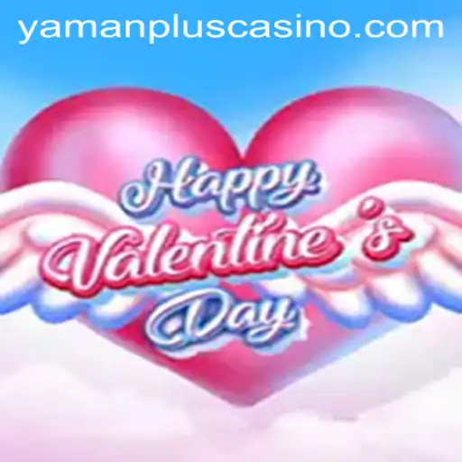 Experience the Joy of 'HappyValentinesDay' in the World of YAMAN PLUS