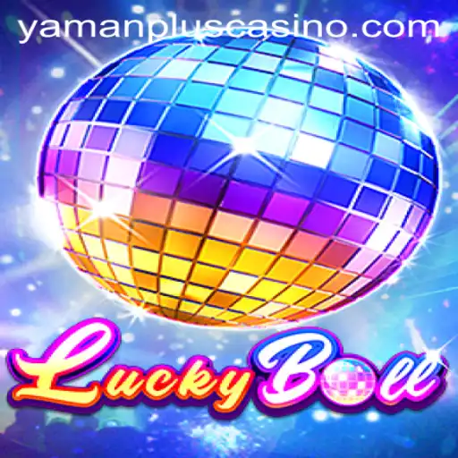 Discover the Thrilling World of LuckyBall with YAMAN PLUS