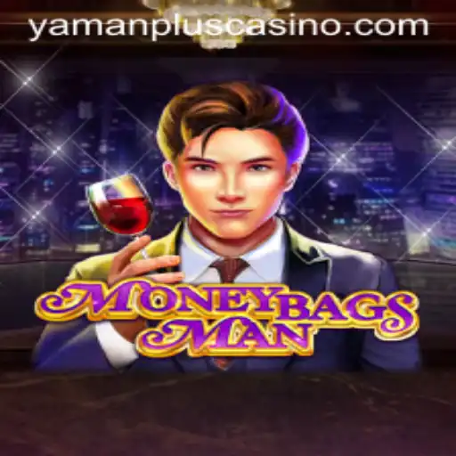 Exploring the Exciting World of MoneybagsMan