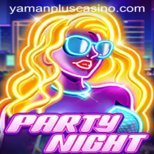 PartyNight: Unleashing Fun with YAMAN PLUS