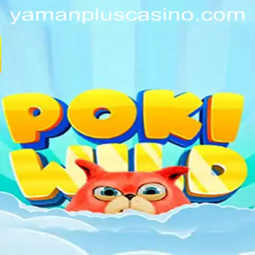 Dive into the Adventurous World of PokiWild: YAMAN PLUS Edition