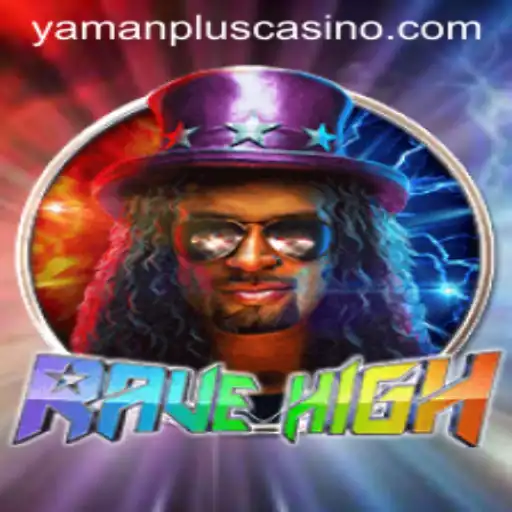 RaveHigh: Exploring the Thrills of YAMAN PLUS