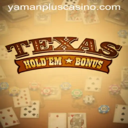 Exploring Texas Hold'em Bonus Poker with YAMAN PLUS