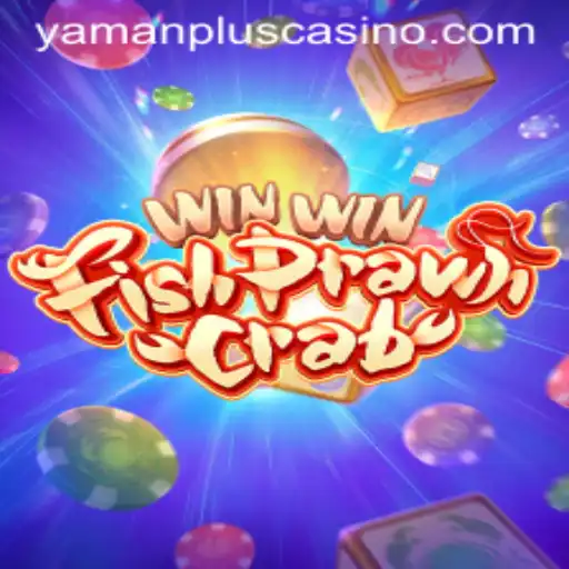 Discovering the Thrills of WinWinFishPrawnCrab with YAMAN PLUS